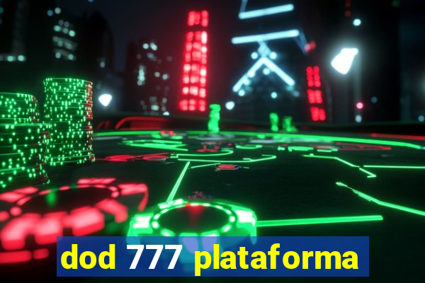 dod 777 plataforma